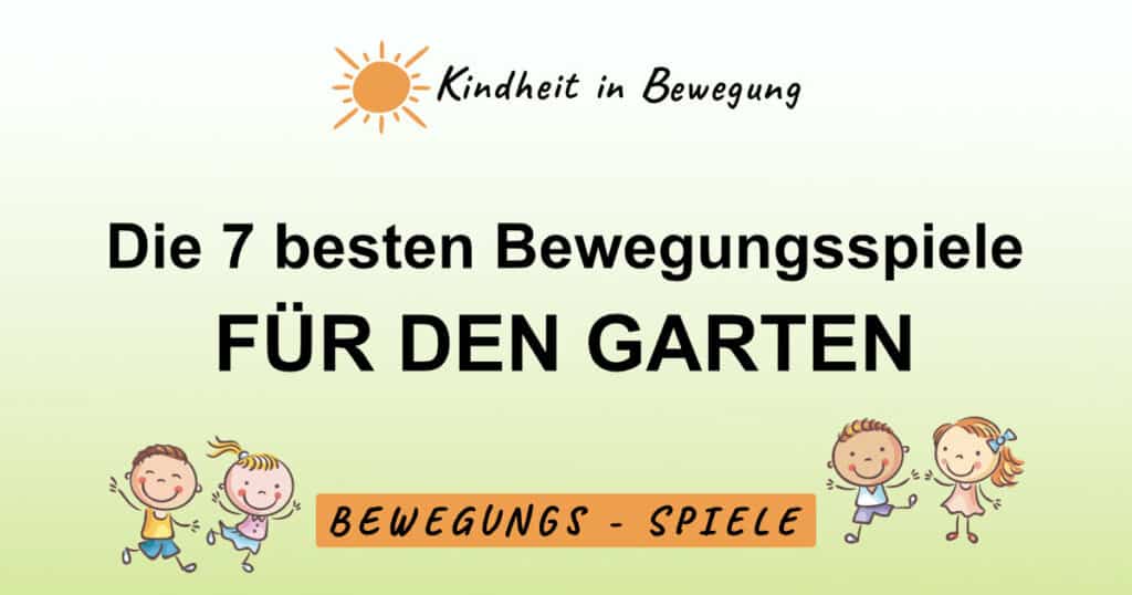 Bewegungsspiele für den Garten
