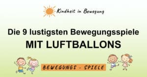 Bewegungsspiele mit Luftballons