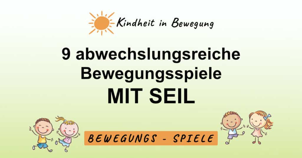 Bewegungsspiele mit Seil