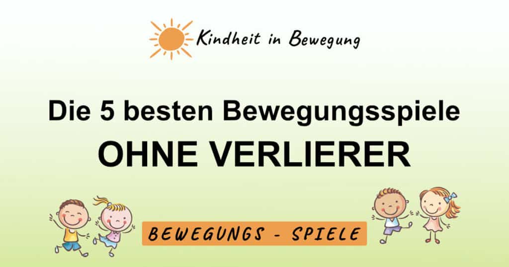 Bewegungsspiele ohne Verlierer